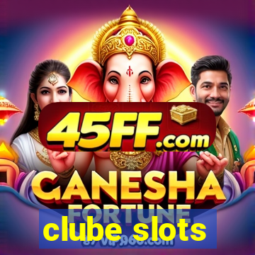 clube slots